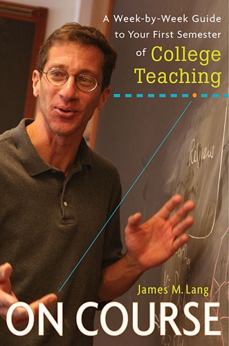 [object Object] «On Course: A Week-by-Week Guide to Your First Semester of College Teaching», автор Джеймс М. Ленг - фото №1