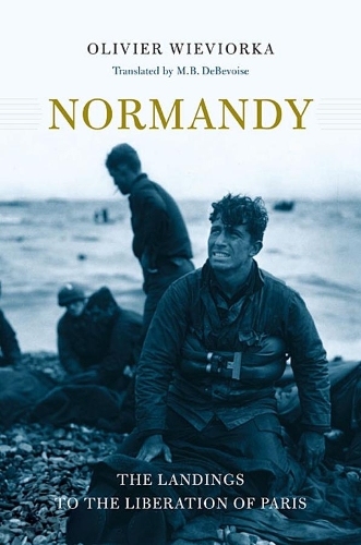 Бумажная книга «Normandy: The Landings to the Liberation of Paris», автор Оливье Вивиорка - фото №1