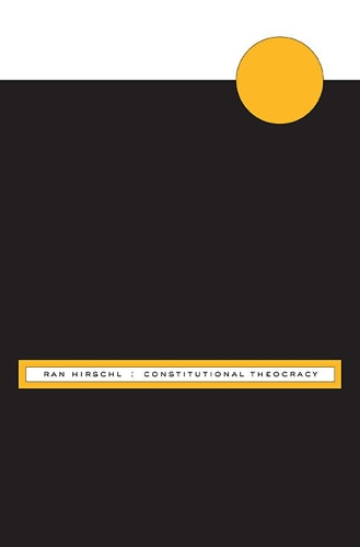 Бумажная книга «Constitutional Theocracy», автор Ран Хиршл - фото №1