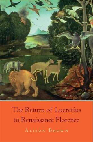 Бумажная книга «The Return of Lucretius to Renaissance Florence», автор Элисон Браун - фото №1