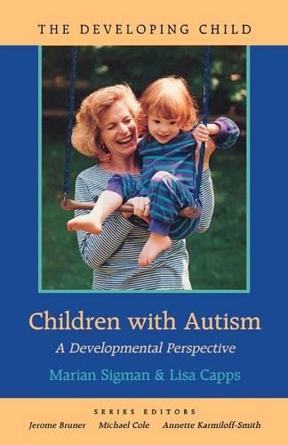 Бумажная книга «Children with Autism: A Developmental Perspective», авторов Лиза Кэппс, Мариан Сигман - фото №1
