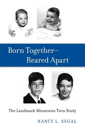 Бумажная книга «Born Together—Reared Apart: The Landmark Minnesota Twin Study», автор Нэнси Л. Сигал - фото №1