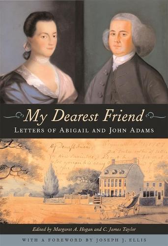 Бумажная книга «My Dearest Friend: Letters of Abigail and John Adams», авторов Абигейл Адамс, Джон Адамс - фото №1