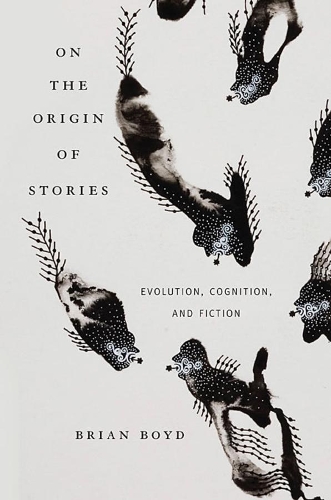 Бумажная книга «On the Origin of Stories: Evolution, Cognition, and Fiction», автор Брайан Бойд - фото №1