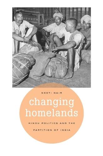 Бумажная книга «Changing Homelands: Hindu Politics and the Partition of India», автор Нити Наир - фото №1