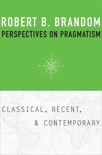Паперова книга «Perspectives on Pragmatism: Classical, Recent, and Contemporary», автор Роберт Б. Брандом - фото №1