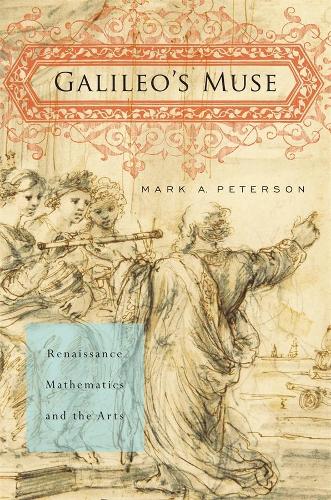 Паперова книга «Galileo's Muse: Renaissance Mathematics and the Arts», автор Марк А. Петерсон - фото №1