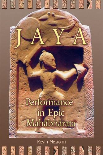 Паперова книга «Jaya: Performance in Epic Mahābhārata», автор Кевін Макграт - фото №1