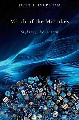 Бумажная книга «March of the Microbes: Sighting the Unseen», автор Джон Л. Ингрэхам - фото №1