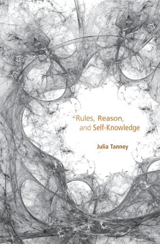 Паперова книга «Rules, Reason, and Self-Knowledge», автор Джулія Танні - фото №1