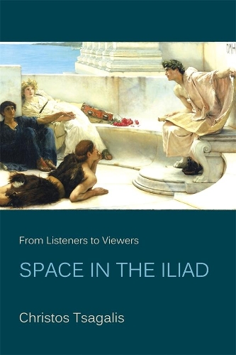 [object Object] «From Listeners to Viewers: Space in the Iliad», автор Христос Цагалис - фото №1