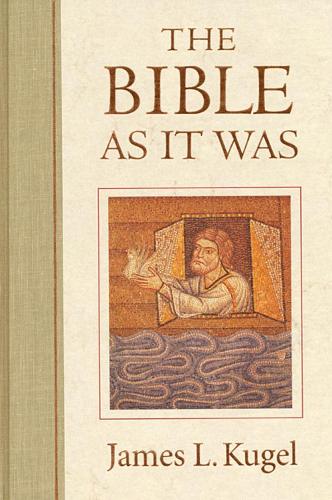 Бумажная книга «The Bible As It Was», автор Джеймс Л. Кугель - фото №1
