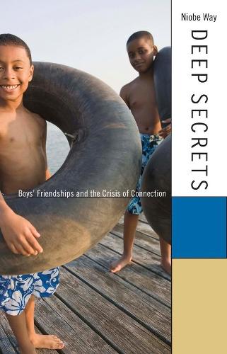 Бумажная книга «Deep Secrets: Boys’ Friendships and the Crisis of Connection», автор Ниобе Вэй - фото №1