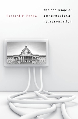 Бумажная книга «The Challenge of Congressional Representation», автор Ричард Ф. Фенно - фото №1