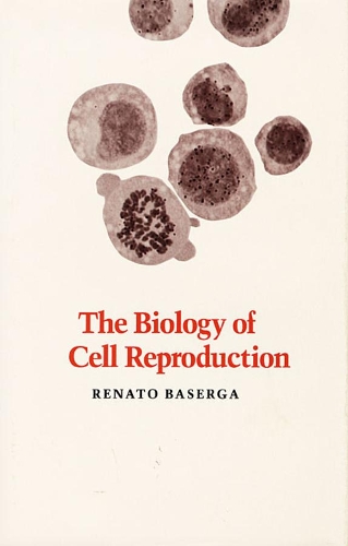Бумажная книга «The Biology of Cell Reproduction», автор Ренато Басерга - фото №1