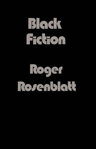 Бумажная книга «Black Fiction», автор Роджер Розенблатт - фото №1