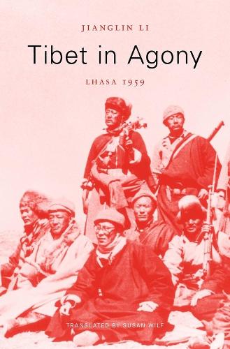 Паперова книга «Tibet in Agony: Lhasa 1959», автор Цзянлінь Лі - фото №1