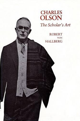 Паперова книга «Charles Olson: The Scholar’s Art», автор Роберт фон Галльберг - фото №1