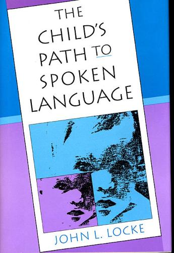 Бумажная книга «The Child’s Path to Spoken Language», автор Джон Л. Локк - фото №1