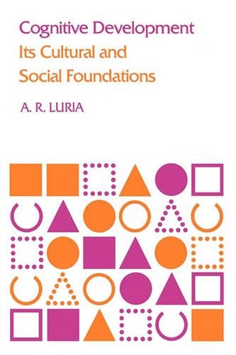 Бумажная книга «Cognitive Development: Its Cultural and Social Foundations», автор А. Р. Лурия - фото №1