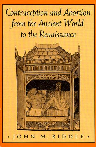 Паперова книга «Contraception and Abortion from the Ancient World to the Renaissance», автор Джон М. Ріддл - фото №1