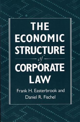 Паперова книга «The Economic Structure of Corporate Law», авторів Деніел Р. Фішель, Френк Х. Істербрук - фото №1