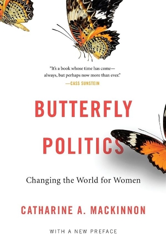 Бумажная книга «Butterfly Politics: Changing the World for Women, With a New Preface», автор Катарина А. Макиннон - фото №1