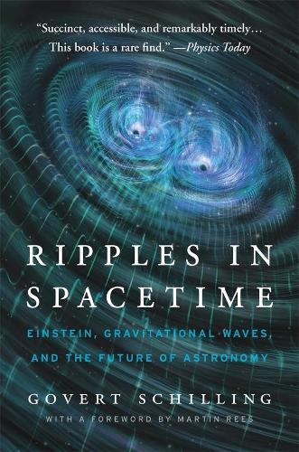 [object Object] «Ripples in Spacetime: Einstein, Gravitational Waves, and the Future of Astronomy, With a New Afterword», автор Говерт Шиллинг - фото №1