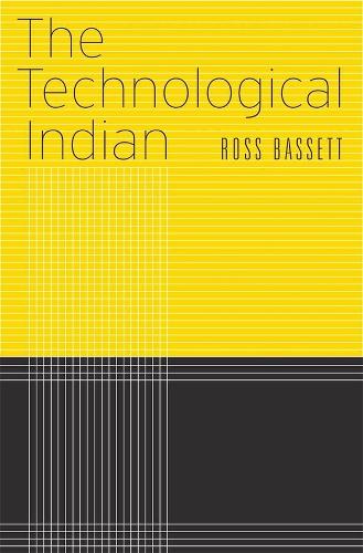 Бумажная книга «The Technological Indian», автор Росс Бассет - фото №1