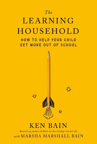 Паперова книга «The Learning Household: How to Help Your Child Get More out of School», автор Кен Бейн - фото №1