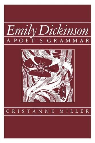 Бумажная книга «Emily Dickinson: A Poet’s Grammar», автор Кристанна Миллер - фото №1