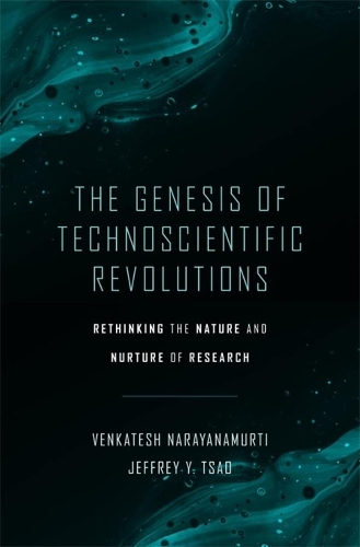 [object Object] «The Genesis of Technoscientific Revolutions: Rethinking the Nature and Nurture of Research», автор Джеффри Й. Цао - фото №1