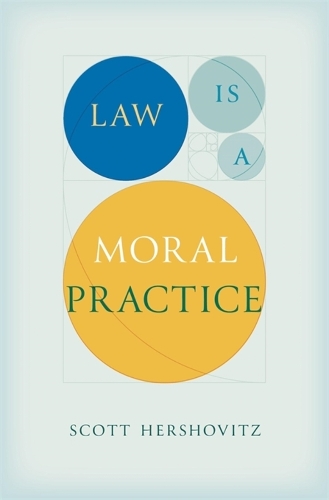 Бумажная книга «Law Is a Moral Practice», автор Скотт Хершовиц - фото №1