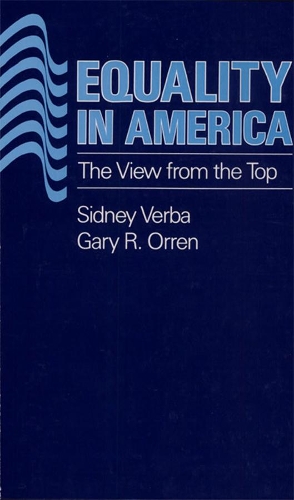 Паперова книга «Equality in America: The View from the Top», авторів Гері Р. Оррен, Сідні Верба - фото №1