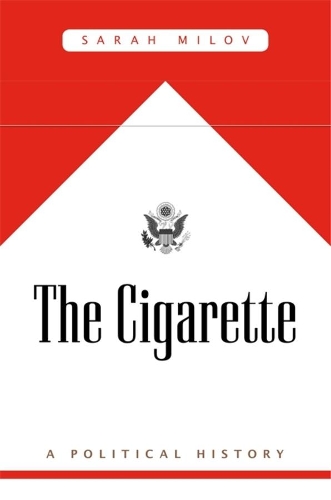 Паперова книга «The Cigarette: A Political History», автор Сара Мілов - фото №1