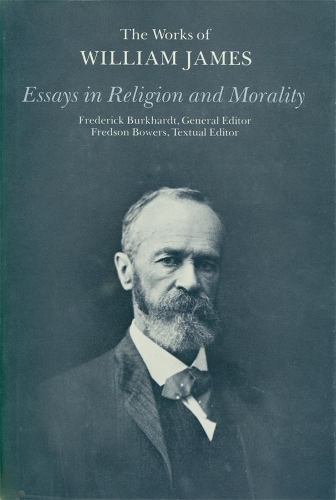 Бумажная книга «Essays in Religion and Morality», автор Уильям Джеймс - фото №1