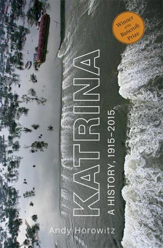 Паперова книга «Katrina: A History, 1915–2015», автор Енді Горовіц - фото №1