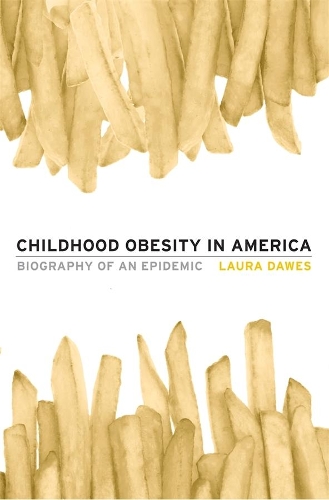 Бумажная книга «Childhood Obesity in America: Biography of an Epidemic», автор Лаура Доус - фото №1