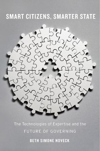 Бумажная книга «Smart Citizens, Smarter State: The Technologies of Expertise and the Future of Governing», автор Бет Симона Новек - фото №1