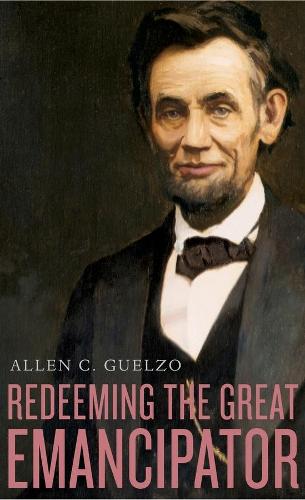 Паперова книга «Redeeming the Great Emancipator», автор Аллен К. Гельцо - фото №1