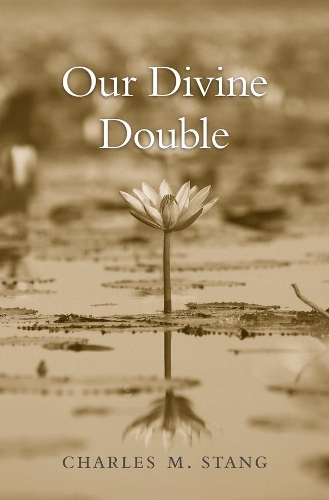 Бумажная книга «Our Divine Double», автор Чарльз М. Стэнг - фото №1