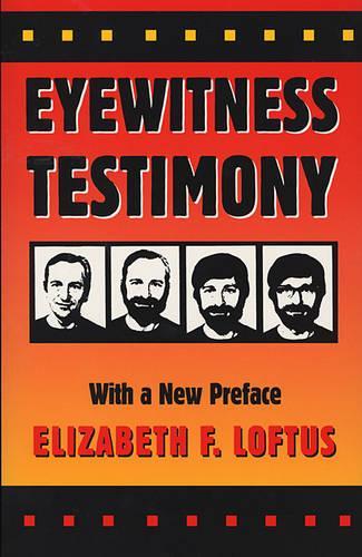 Бумажная книга «Eyewitness Testimony: With a New Preface», автор Элизабет Ф. Лофтус - фото №1