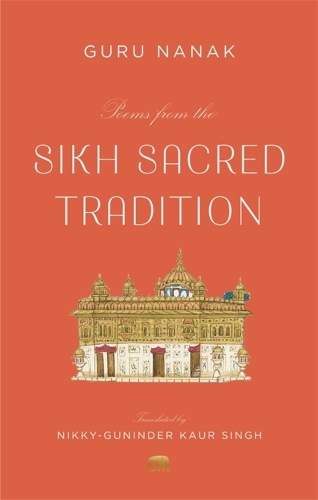 Паперова книга «Poems from the Sikh Sacred Tradition», автор Гуру Нанак - фото №1