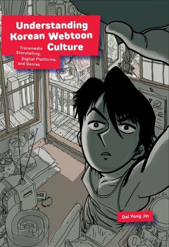 Бумажная книга «Understanding Korean Webtoon Culture: Transmedia Storytelling, Digital Platforms, and Genres», автор Дал Йонг Джин - фото №1