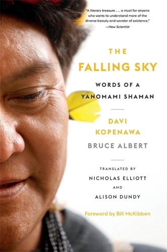 Паперова книга «The Falling Sky: Words of a Yanomami Shaman», авторів Брюс Альберт, Даві Копенава - фото №1