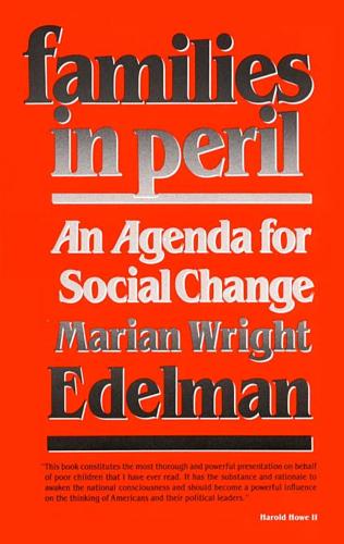 Бумажная книга «Families in Peril: An Agenda for Social Change», автор Мариан Райт Эдельман - фото №1