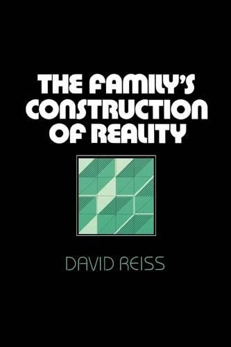 Паперова книга «The Family’s Construction of Reality», автор Девід Рейсс - фото №1