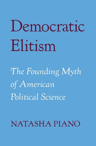 Паперова книга «Democratic Elitism», автор Наташа Піано - фото №1