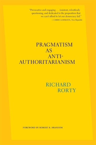 [object Object] «Pragmatism as Anti-Authoritarianism», автор Ричард Рорті - фото №1