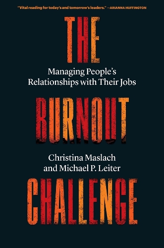 Паперова книга «The Burnout Challenge: Managing People’s Relationships with Their Jobs», авторів Крістіна Маслач, Майкл П. Лейтер - фото №1